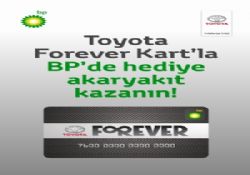 BP-TOYOTA “Forever Kart'ta”  buluştu
